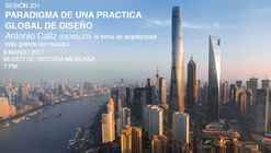 Sesión 231: Paradigma de una práctica global de diseño