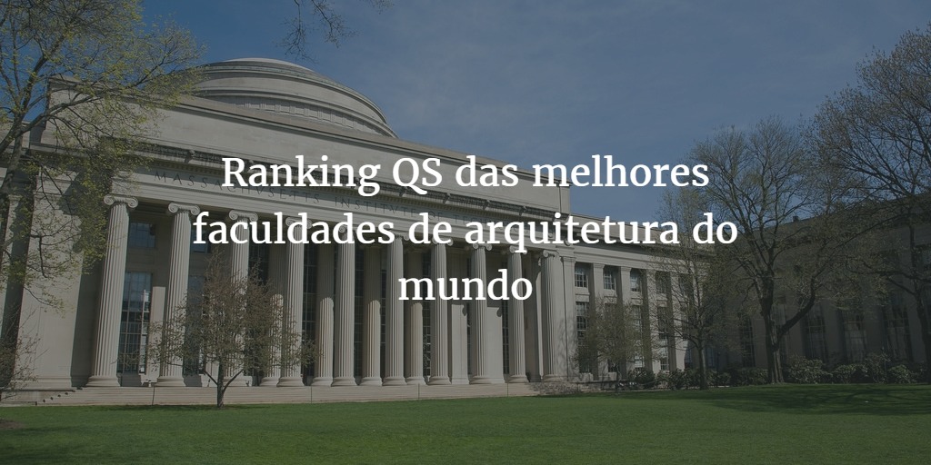 Ranking QS das 200 melhores faculdades