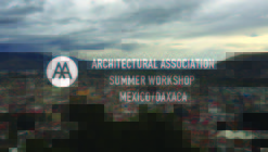 AA Mexico Visiting School 2017 / Crafting Grounds