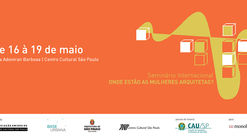 Seminário internacional "Onde estão as mulheres Arquitetas?"