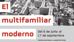 Exposición El Multifamiliar Moderno
