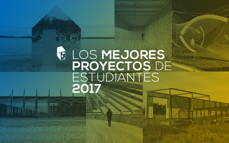 Los mejores proyectos universitarios construidos por nuestros lectores / 2017 - Más Imágenes