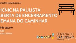 Picnic na Paulista Aberta de Encerramento da Semana do Caminhar