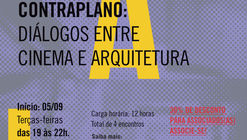 Inscrições abertas para o curso "Contraplano: diálogos entre cinema e arquitetura" no IABsp