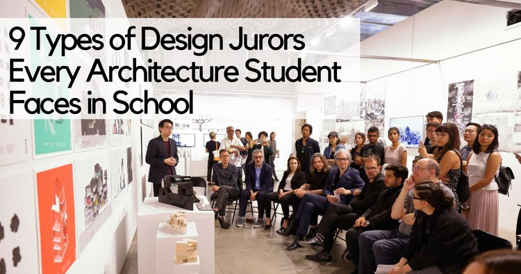 9 Types of Design Juror Every Architecture Student Faces in School - Featured Image