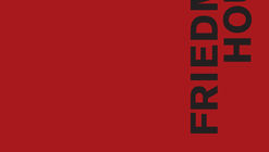 Friedman House: SALA Modern Houses Series