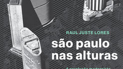 São Paulo nas alturas com Raul Juste Lores e André Scarpa
