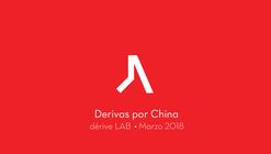 Derivas por China