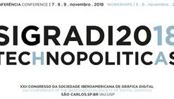SIGraDi 2018 - Technopolitics