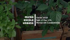 Micro Escola Urbana | Hortas em Condomínios