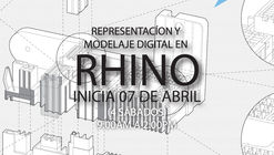 TALLER RHINO. Representación y Modelaje Digital