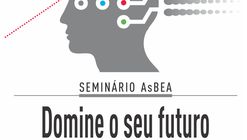 Seminário AsBEA: Novas ferramentas, mudanças corporativas e organizacionais