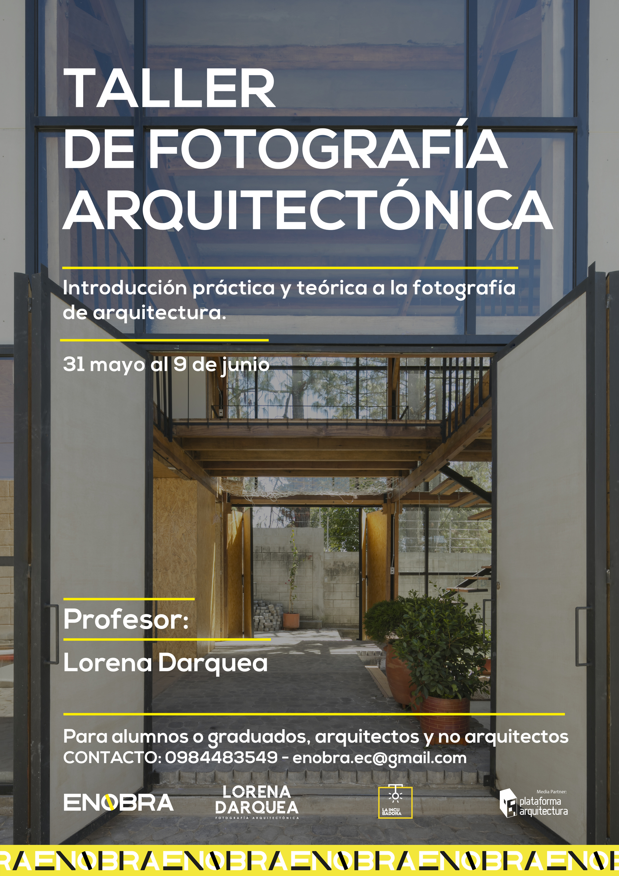 Taller de fotografía arquitectónica con Lorena Darquea ArchDaily en