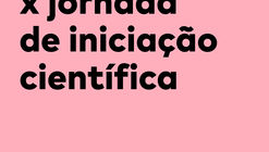 10th Scientific Initiation Symposium – Call for Papers – Escola da Cidade