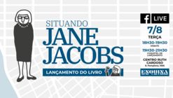 "Situando Jane Jacobs": debate sobre uma das maiores urbanistas do século XX