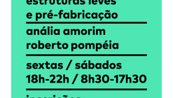 Novo Curso de Pós-Graduação - 'Conceber e Construir: Estruturas Leves e Pré-Fabricação' - Inscrições Abertas 