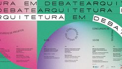 Arquitetura em debate: Concursos de projeto