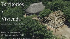 Territorios y vivienda: Alberto Kalach y Carlos Zedillo