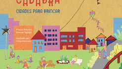 Book launch of "Casacadabra: Cidades para Brincar" at SESC Av. Paulista