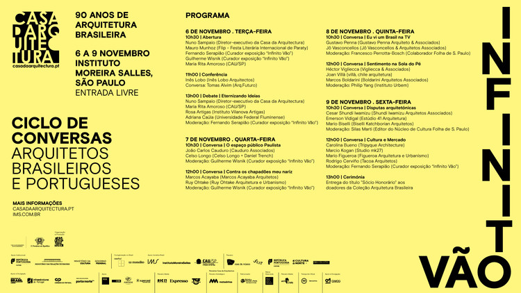 Ciclo de Conversas / Arquitetos brasileiros e portugueses, O Infinito Vão chega ao Brasil entre os dias 6 e 9 de novembro
