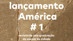 América Launch - Escola da Cidade Graduate Journal
