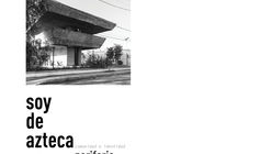 Soy de Azteca: comunidad e identidad