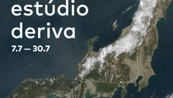 Estúdio Deriva 2019 – Japão – Inscrições abertas Escola da Cidade