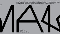 MAM’19 - Mês da Arquitetura da Maia - Fast Forward