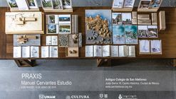 Praxis: Manuel Cervantes Estudio