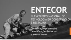  III ENTECOR – Encontro Nacional de Tecnologia em Conservação e Restauro