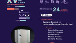 Conversatorio: Campus Central CU. Lecturas de un patrimonio vivo