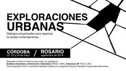 Exploraciones Urbanas: diálogos proyectuales para repensar la ciudad contemporánea, Argentina