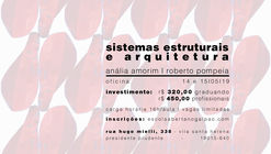 Oficina sistemas estruturais e arquitetura l Anália Amorim e Roberto Pompéia