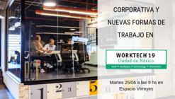 Worktech presenta las nuevas tendencias en espacios y formas de trabajo