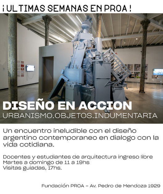 'Design in Action, Contemporary Intersections': Fundación PROA explores the tension between norm and creativity - Image 1 of 5