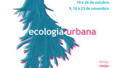 Ecologia Urbana: do corpo ao território