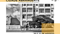 II Workshop Gustavo Penna 73/23 | Cidade Abrangente – Uma Nova Visão da Metrópole