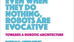 Towards a Robotic Architecture