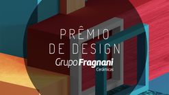Grupo Fragnani lança prêmio de design para estudantes