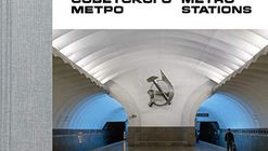 Soviet Metro Stations