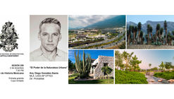  "El poder de la Naturaleza Urbana" Arq. Diego González Alanis