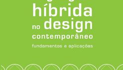 Lançamento do livro "Manifestações da linguagem híbrida no design contemporâneo: fundamentos e aplicações"