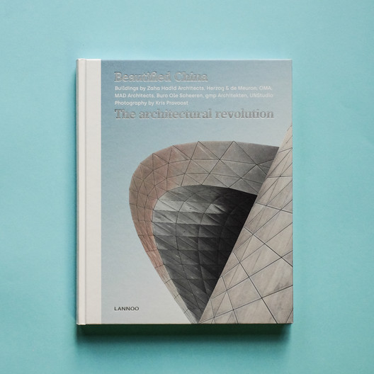 Beautified China: The Architectural Revolution Beautified China: The Architectural Revolution - Image 6 of 6