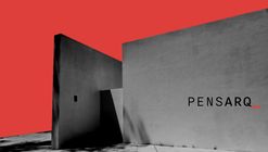 PENSARQ: "Arquitectura Documentada" con Mónica del Arenal