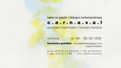 Sexta no Galpão | Diálogos Contemporâneos sobre Carnaval