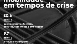 Ciclo de debates online: mobilidade em tempos de crise
