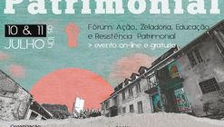 1o Fórum FAZER Patrimonial - Ação, Zeladoria, Educação e Resistência Patrimonial