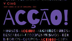 Chamada de propostas: V Congresso Internacional Arquitectura e Género | ACÇÃO