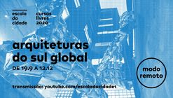 Curso "Arquiteturas do Sul Global"