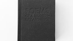 Poems of a Modern-Day Architect